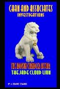Chan and Associates Investigations: The Addison Chandler Case / The Jade Cloud Lion