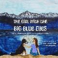 The Girl with the Big Blue Eyes: The Story of Sadie Isabelle McCrary and Her Journey with Epilepsy