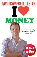 I Heart Money: Enhance Your Relationship With Money To Live Your Best Life