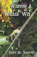 Weaving A Wicked Web