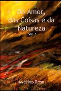 Do Amor, das Coisas e da Natureza: Volume I