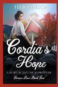 Cordia's Hope: A Story of Love on the Frontier