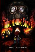 The Thrumming Stone