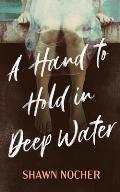 Hand to Hold in Deep Water