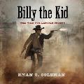 Billy the Kid: The War for Lincoln County