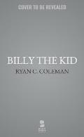 Billy the Kid: The War for Lincoln County