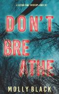 Don't Breathe (A Taylor Sage FBI Suspense Thriller-Book 2)