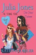 Julia Jones - The Teenage Years: Book 11: The Final Outcome