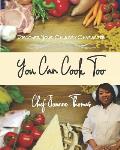 You Can Cook Too: Discover Your Culinary Character