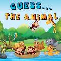 Guess...: The Animal