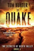The Quake: An Archaeological Thriller: The Secrets of Death Valley, Book 5