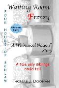 Waiting Room Frenzy: A Whimsical Notion Story