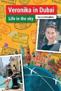 Veronika in Dubai: Life in the Sky