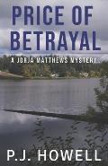 Price of Betrayal: A Jorja Matthews Mystery