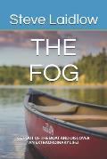 The FOG: 'Get out of the Boat and Discover an Extraordinary Life!'