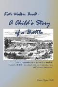 Kate Walker Beall - A Child's Story of a Battle