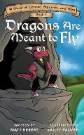 Dragons Are Meant to Fly