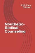 Nouthetic-Biblical Counseling