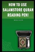 How to Use Salamstore Quran Reading Pen!