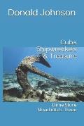 Cuba Shipwrecke's & Treasure: Dime Store Novellette's Three