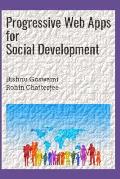 Progressive Web Apps for Social Development
