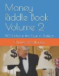 Money Riddle Book Volume 2: 50 Riddles in the Style of Jackpot