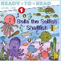 Bella the Selfish Shellfish