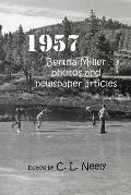 1957: Bertha Miller photos and newspaper articles