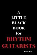 A Little Black Book: For Rhythm Guitarists