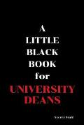 A Little Black Book: For University Deans