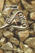 Der Goldene Schl?ssel: Lenormand Arbeitsbuch