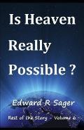 Is Heaven really Possible?