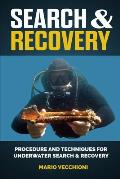 Search and Recovery: Procedures and techniques for underwater search and recovery