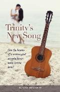 Trinity's New Song