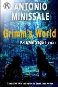 Grimm's World: K-Team Saga Book 1