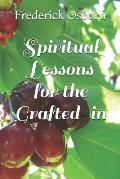 Spiritual Lessons for the Grafted-in