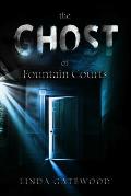 The Ghost of Fountain Courts