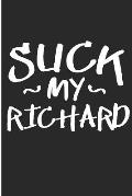 Suck My Richard