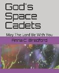 God's Space Cadets: May The Lord Be With You