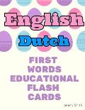 English Dutch First Words Educational Flash Cards: Learning basic vocabulary for kids