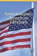 Americanism, American İdealism