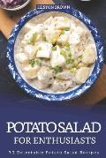 Potato Salad for Enthusiasts: 30 Delectable Potato Salad Recipes