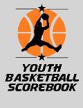 Youth Basketball Scorebook: Basic Basketball Scorebook for Youth Basketball - Scoring by Half