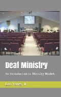 Deaf Ministry: An Introduction to Ministry Models