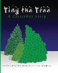 Tiny the Tree: A Christmas Story