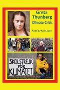 Greta Thunberg Climate Crisis: A Play