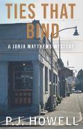 Ties That Bind: A Jorja Matthews Mystery