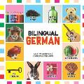 Bilingual German: Learn German for Kids (English / German) - Toddler Deutsch First Words