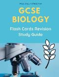 GCSE Biology Flash Cards Revision Study Guide: Quick and easy to prepare for Biology IGCSE, Edexcel, CPG, AQA Exam prep. Complete Practice workbook wi