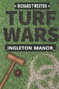 TURF WARS Ingleton Manor: Extended 2nd Edition